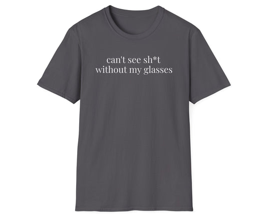 Can't See Tee - Gildan Softstyle