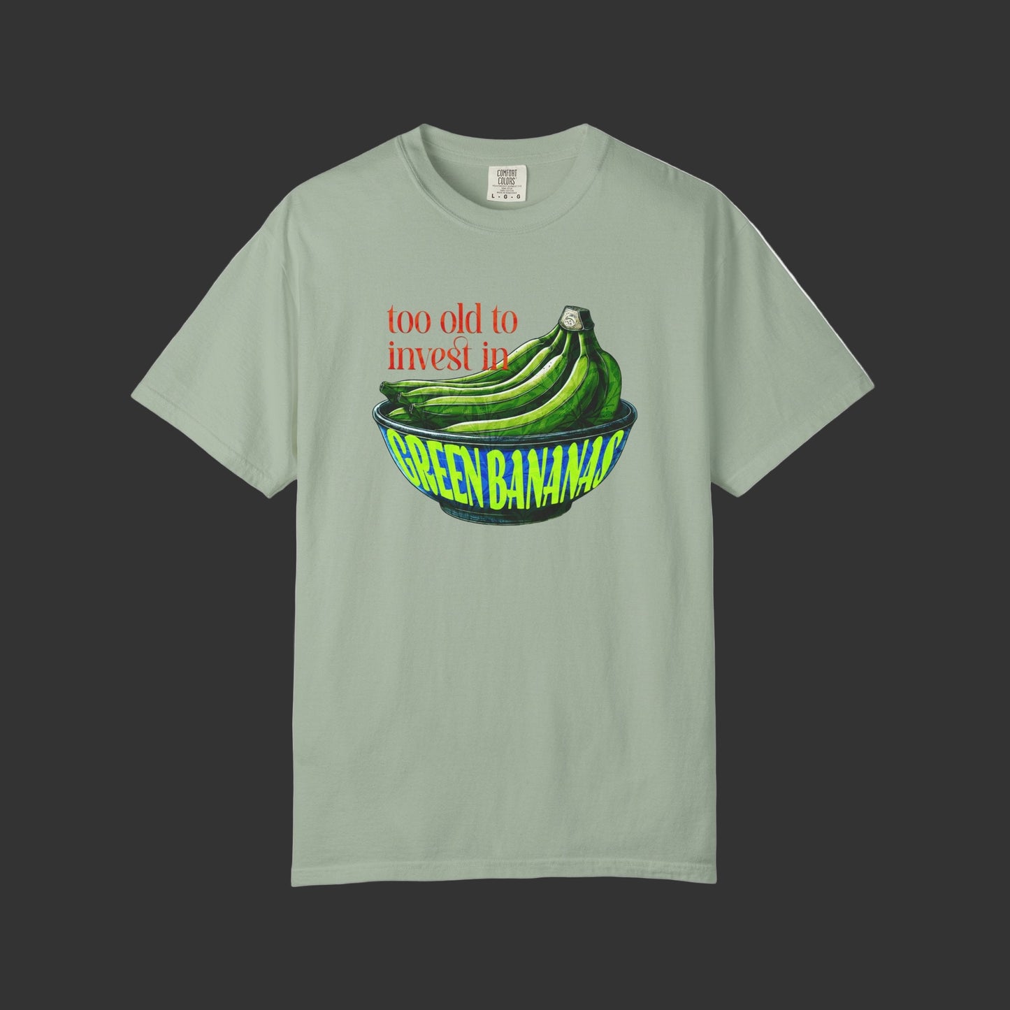 Green Bananas Old Age T-Shirt