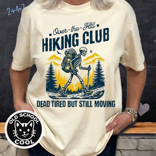 Over the Hill Hiking Club Skeleton Tee