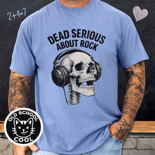 Dead Serious About Rock Skull Tee