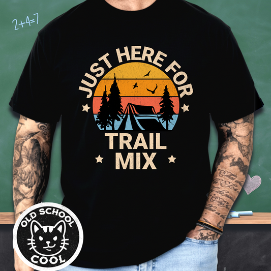 Just Here for the Trail Mix Retro Camping Tee