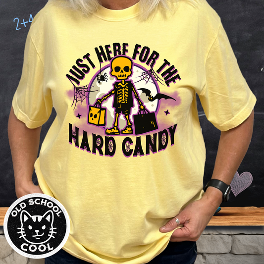 Just Here for Hard Candy Skeleton Tee - Halloween Shirt