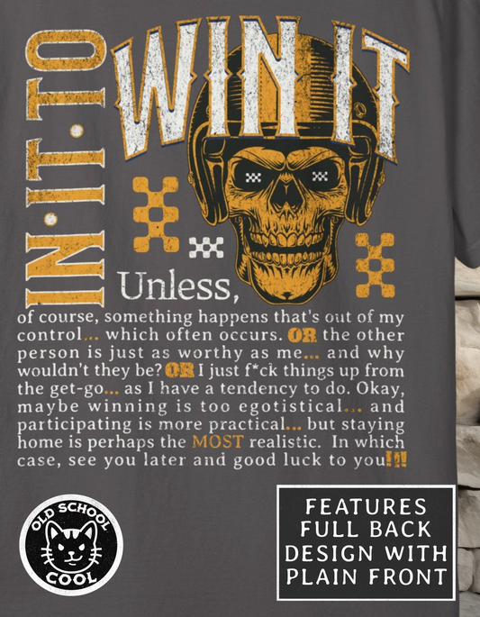 In It to Win It Skull T-shirt