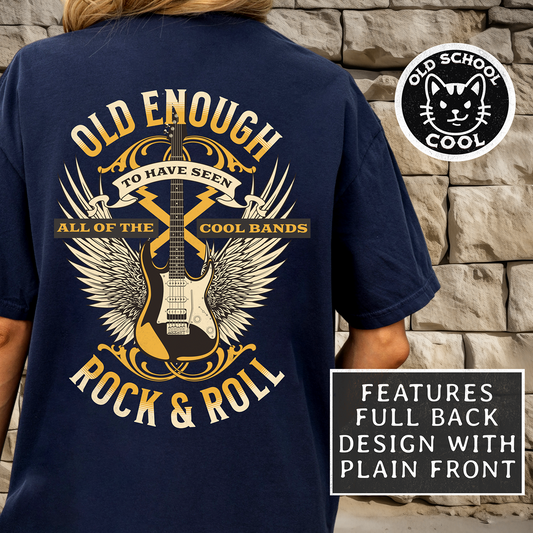 Old Enough Classic Rock Tee