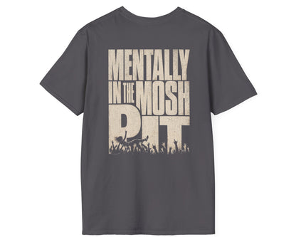 Mental Mosh Pit Tee - Back + Pocket-style Design - Gildan Softstyle