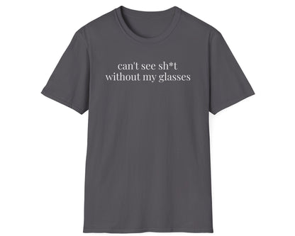 Can't See Tee - Gildan Softstyle