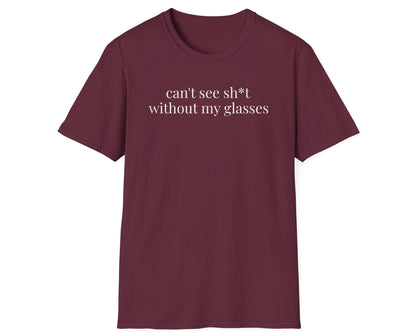Can't See Tee - Gildan Softstyle