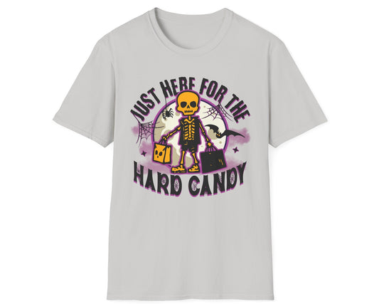 Just Here for Hard Candy Tee - Gildan Softstyle