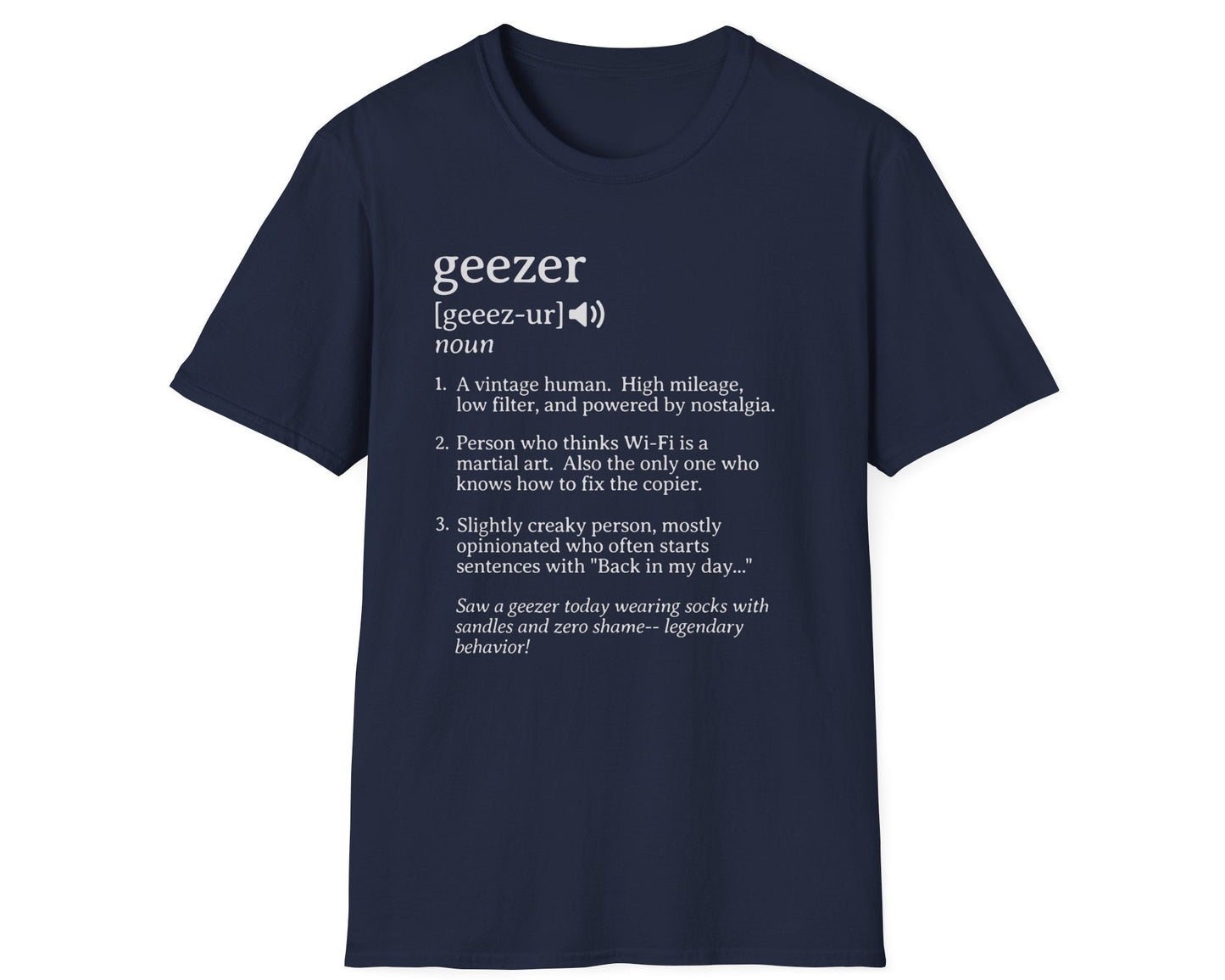 Geezer Definition Tee - Gildan Softstyle