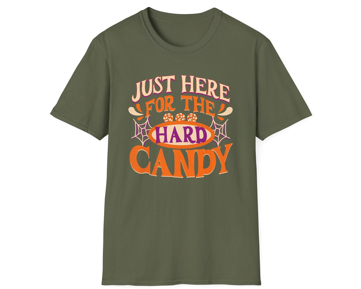 Just Here for Hard Candy Tee - Gildan Softstyle