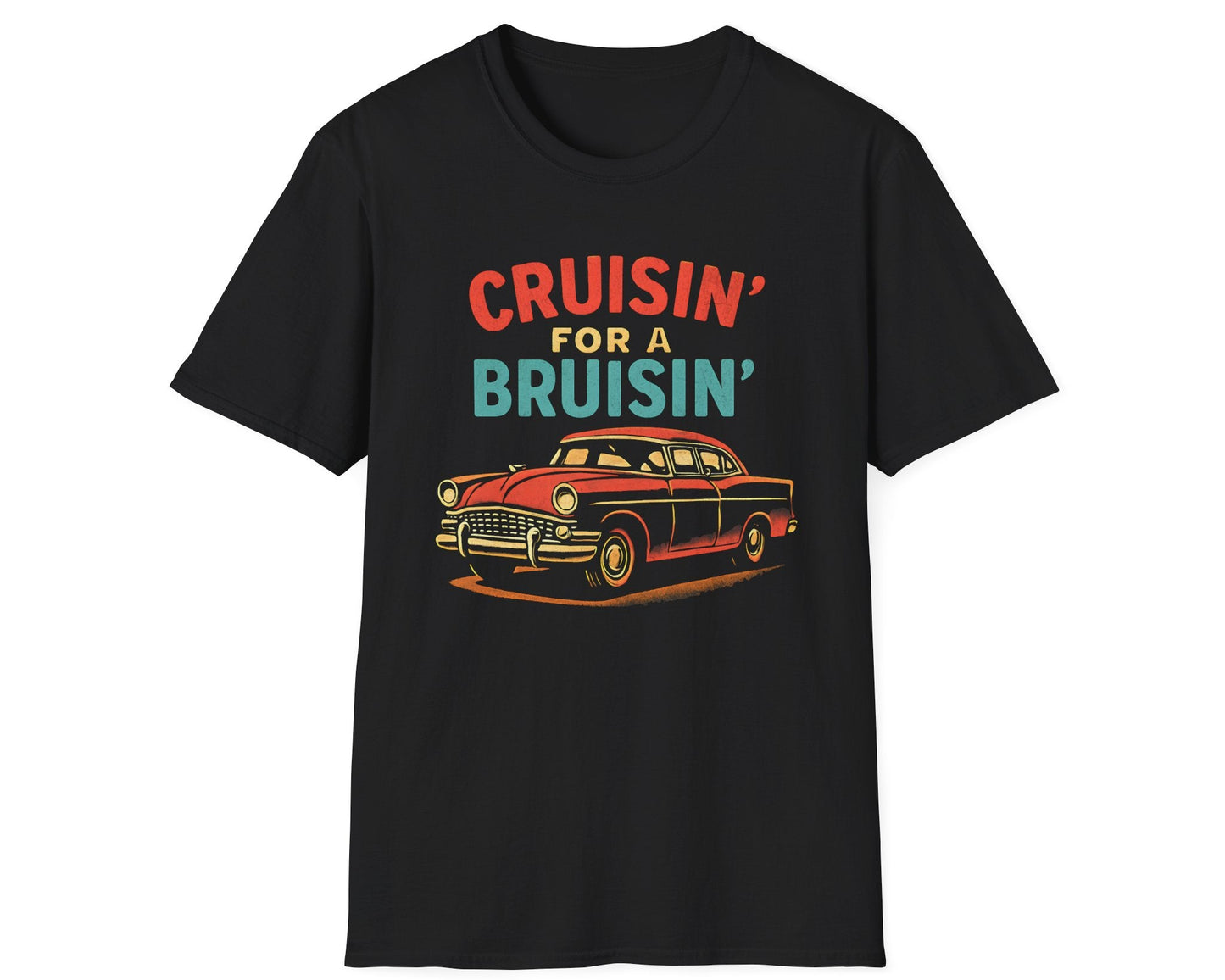 Vintage Cruisin' for a Bruisin' Classic Car Tee - Gildan Softstyle