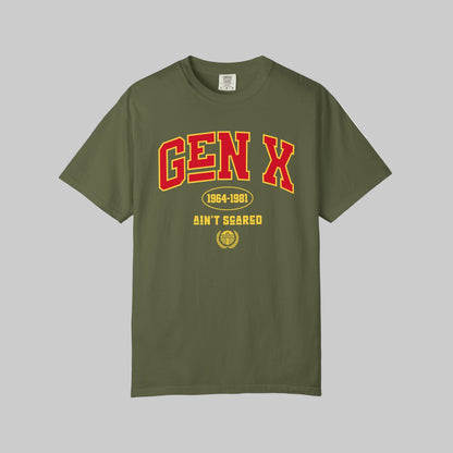 Gen X Ain't Scared University T-Shirt