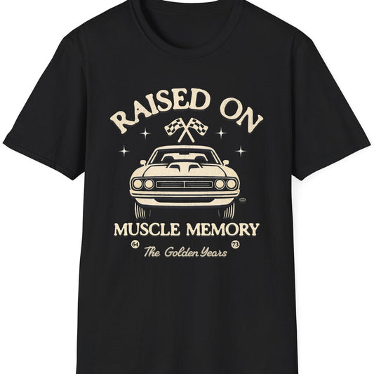 Raised on Muscle Memory Tee - Gildan Softstyle