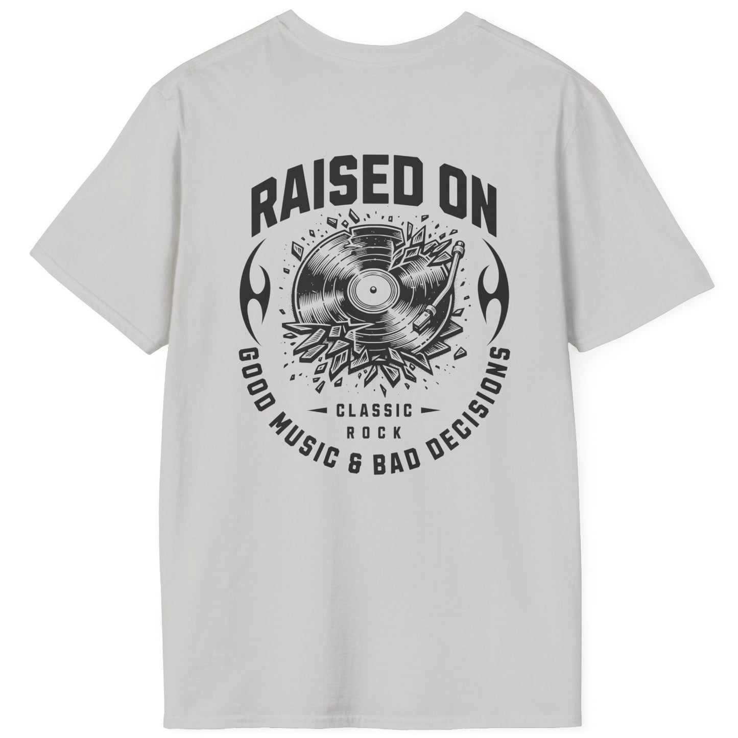 Raised on Good Music & Bad Decisions Tee | Back + Pocket Graphic | Gildan Softstyle