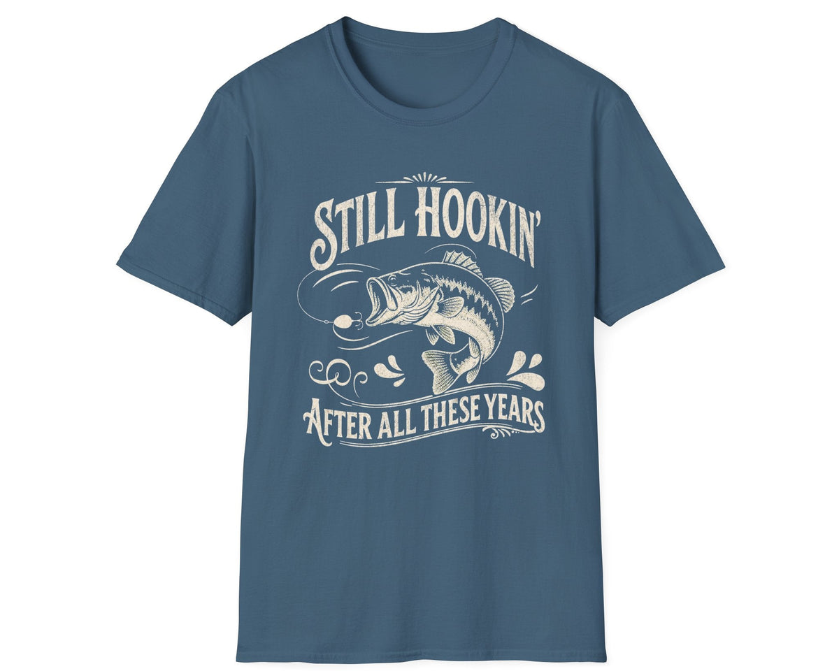 Still Hookin' Tee - Gildan Softstyle