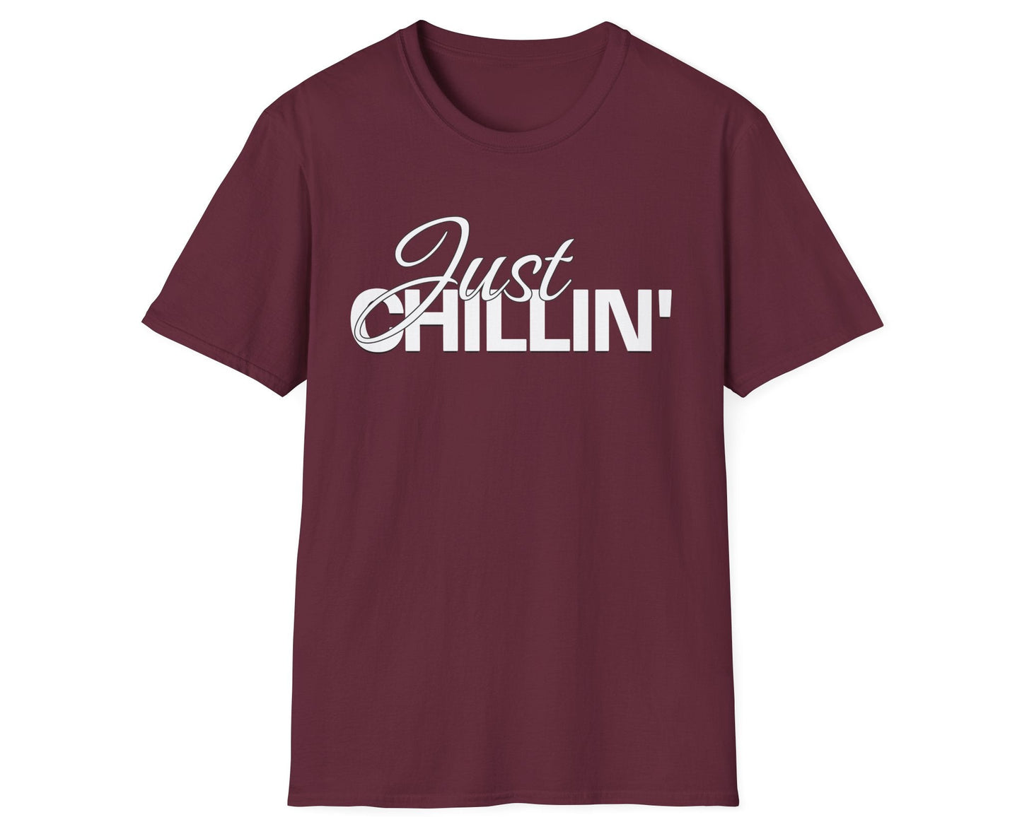 Just Chillin' Tee - Gildan Softstyle