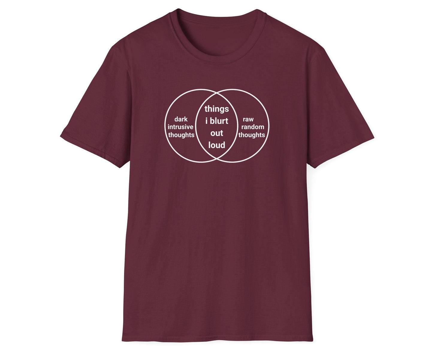 Things I Blurt Out Loud Tee - Gildan Softstyle