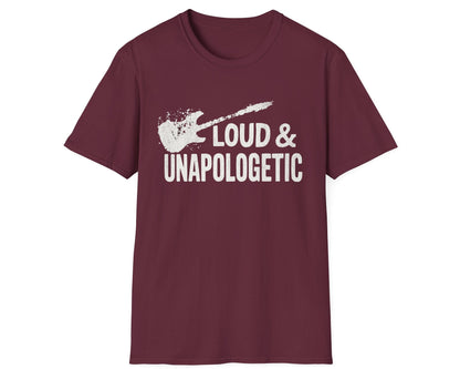 Loud & Unapologetic Tee - Gildan Softstyle
