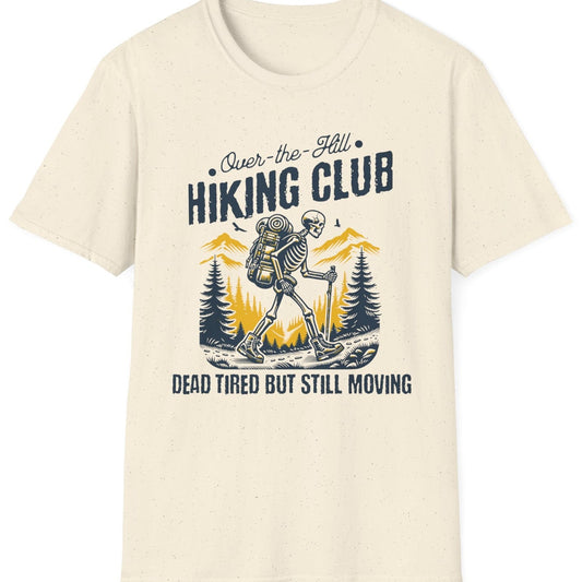 Over-the-Hill Hiking Club Skeleton Tee - Gildan Softstyle