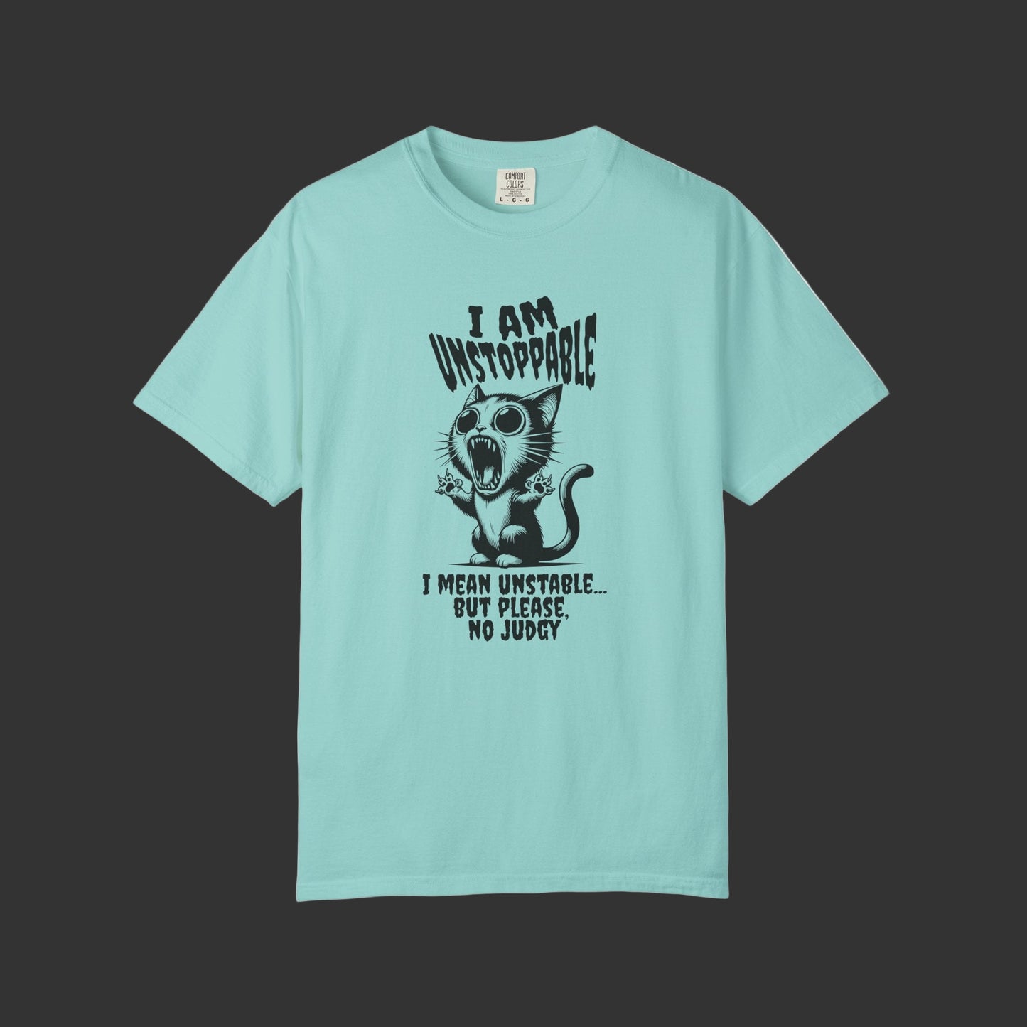 Unstoppable Unstable Cat T-Shirt