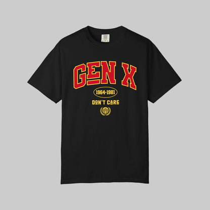 Gen X Don't Care University T-Shirt