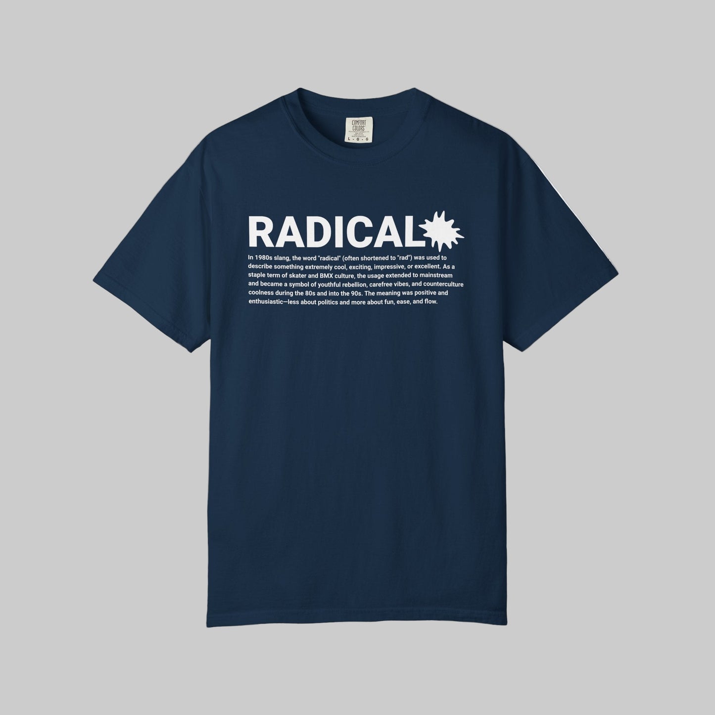Radical Definition T-Shirt
