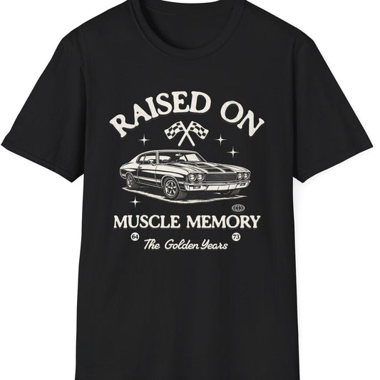 Raised on Muscle Memory Tee - Gildan Softstyle