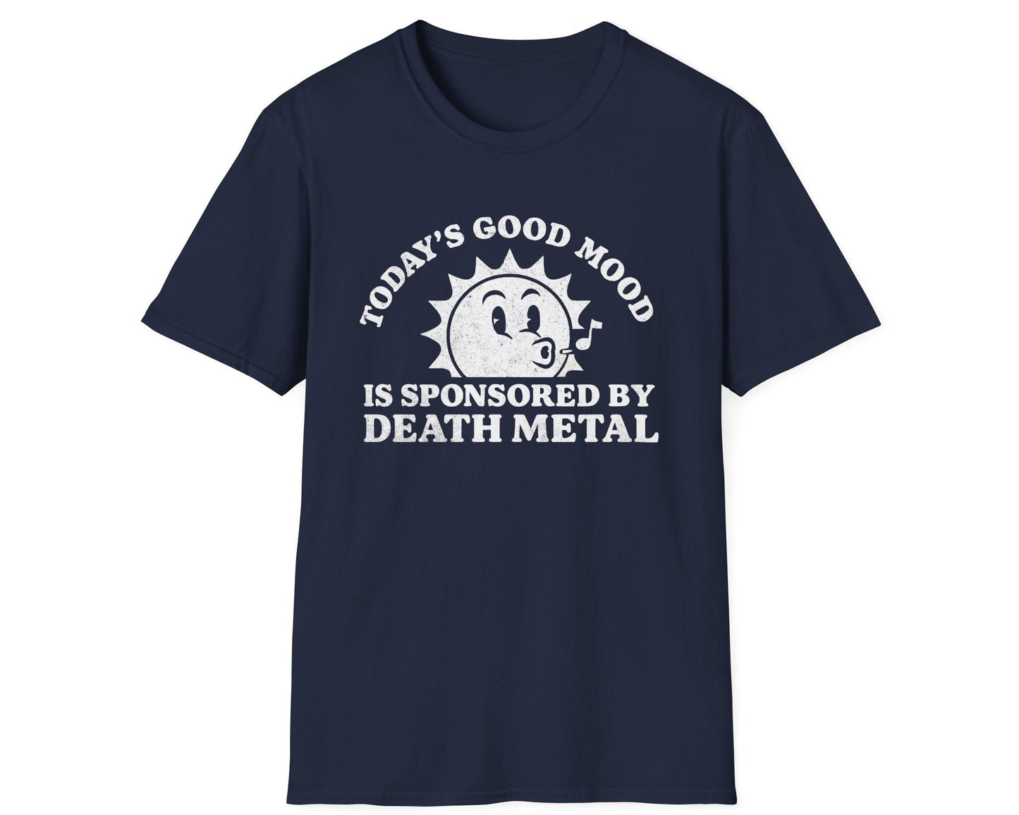 Good Mood Sponsored by Death Metal - Gildan Softstyle