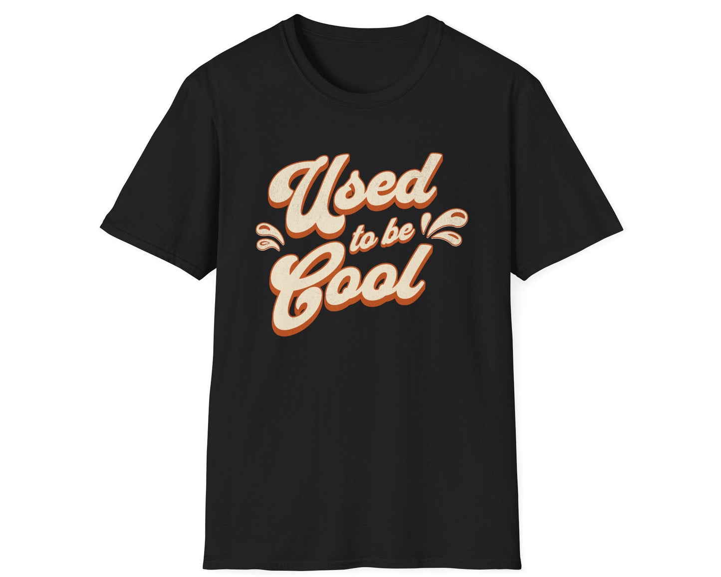 Used to be Cool Tee - Gildan Softstyle