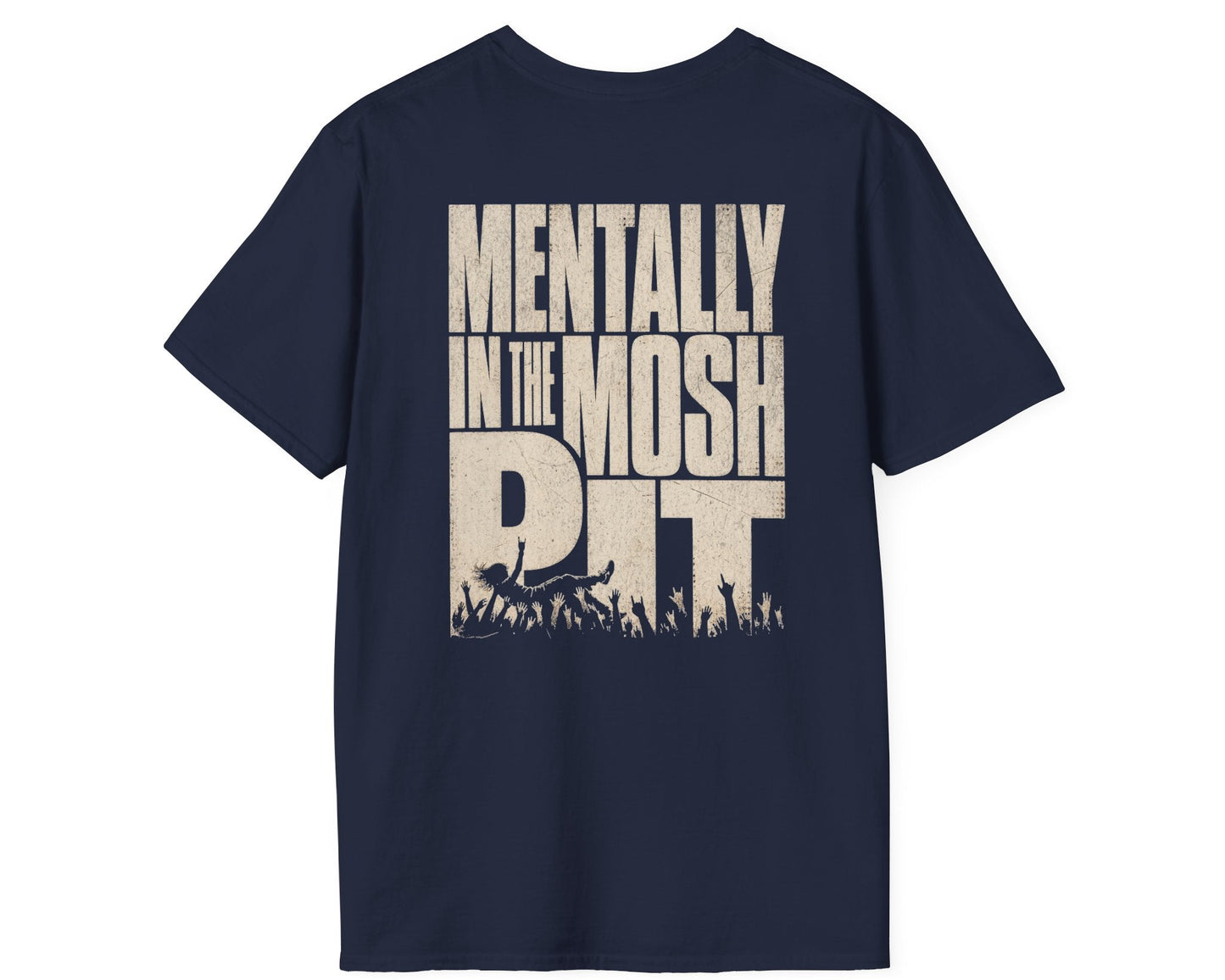 Mental Mosh Pit Tee - Back + Pocket-style Design - Gildan Softstyle