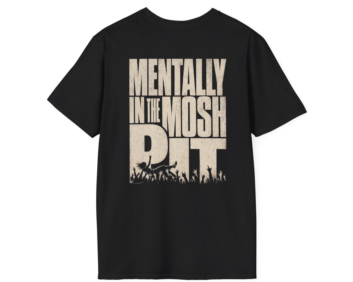 Mental Mosh Pit Tee - Back + Pocket-style Design - Gildan Softstyle