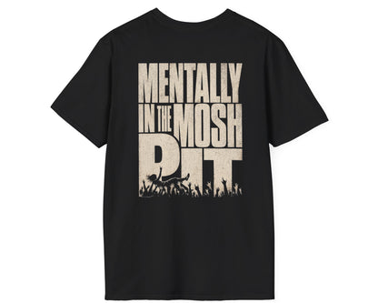 Mental Mosh Pit Tee - Back + Pocket-style Design - Gildan Softstyle
