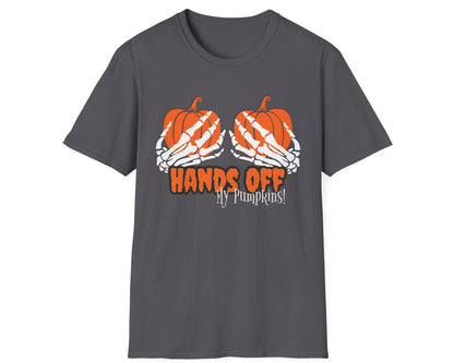 Hands Off My Pumpkins Tee - Gildan Softstyle