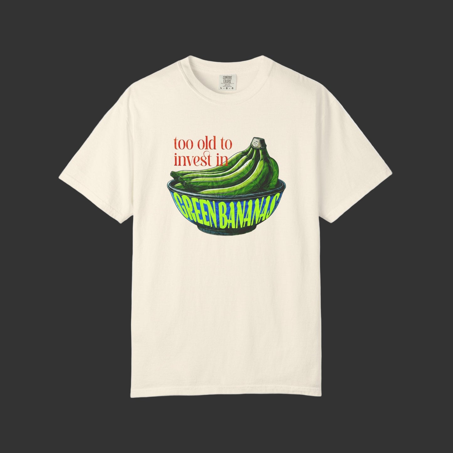 Green Bananas Old Age T-Shirt