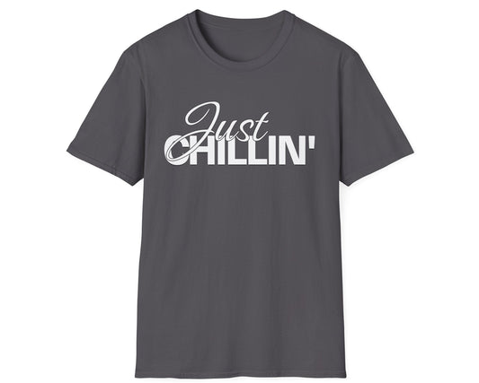 Just Chillin' Tee - Gildan Softstyle