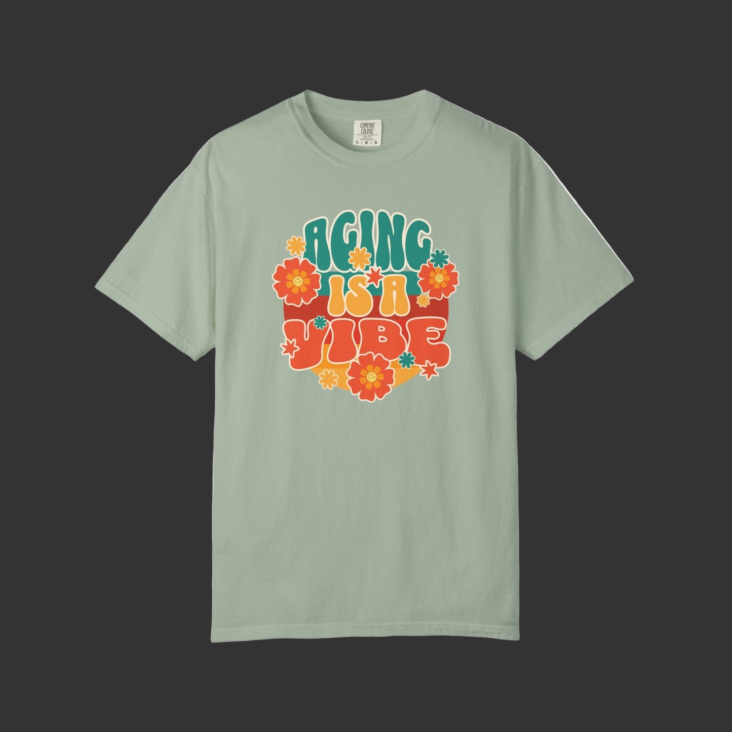 Aging Is a Vibe T-Shirt