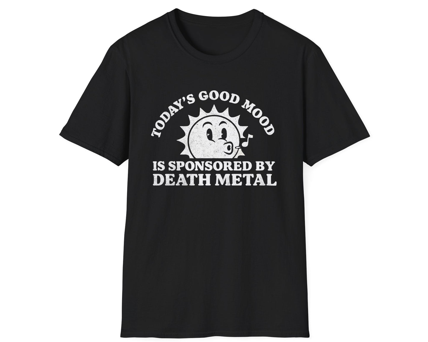 Good Mood Sponsored by Death Metal - Gildan Softstyle