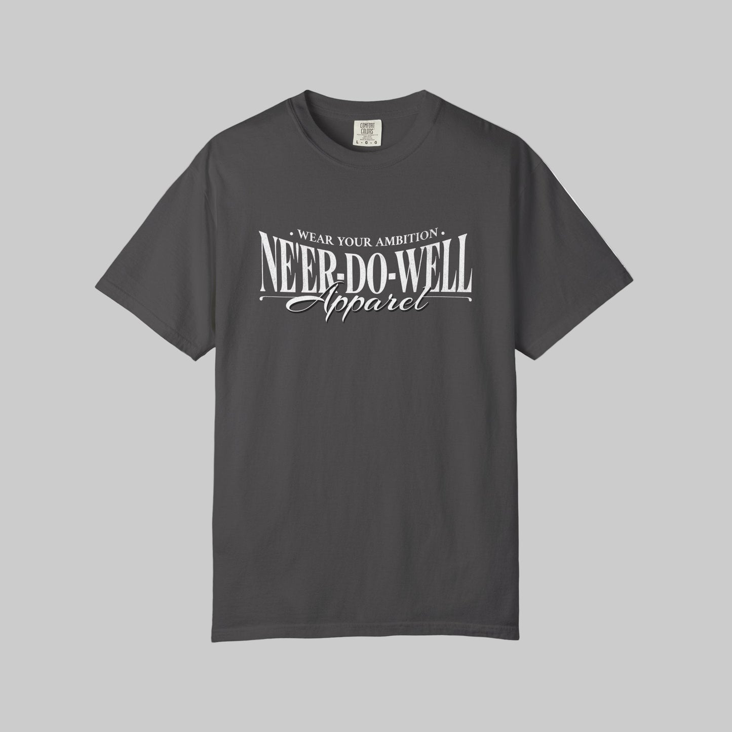 Ne'er-Do-Well Apparel T-Shirt