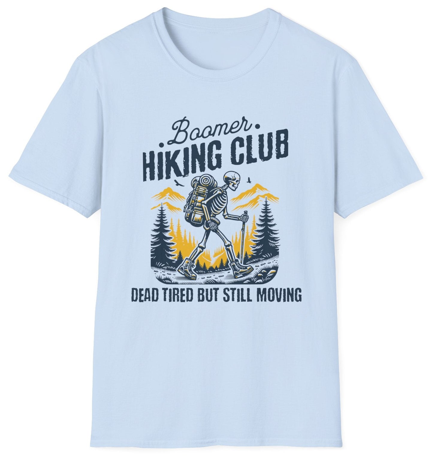 Boomer Hiking Club Skeleton - Gildan Softstyle