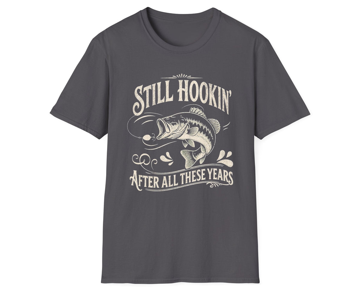 Still Hookin' Tee - Gildan Softstyle