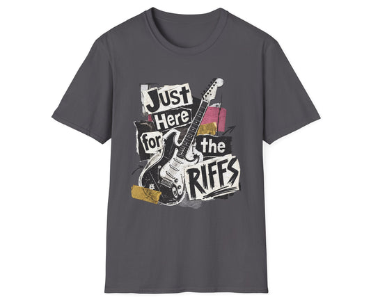 Just Here for Riffs Tee - Front Graphic - Gildan Softstyle