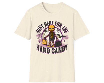 Just Here for Hard Candy Tee - Gildan Softstyle