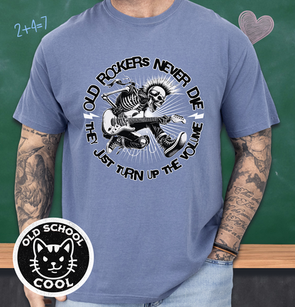 Old Rockers Never Die Tee | Front Graphic