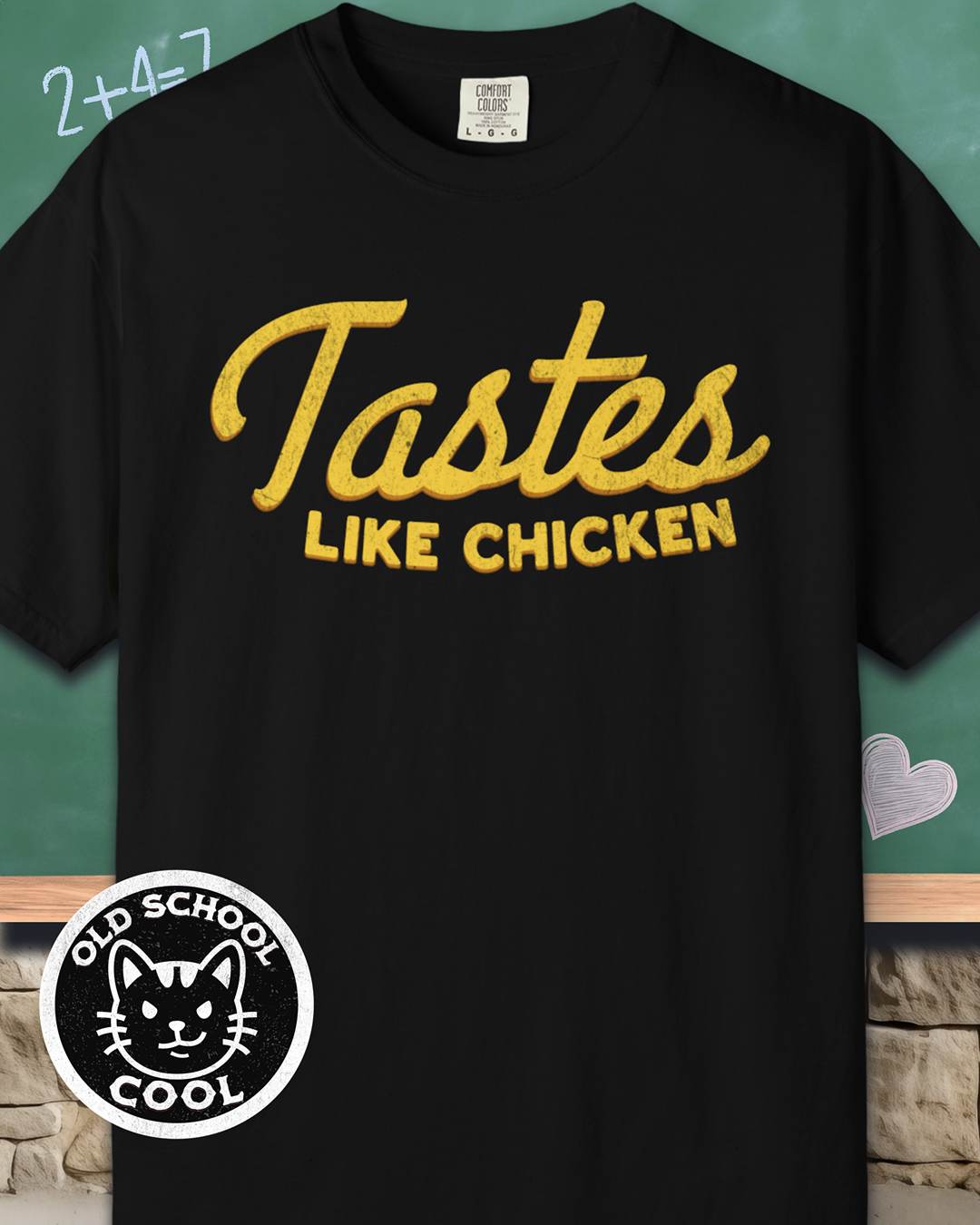 Tastes Like Chicken Tee