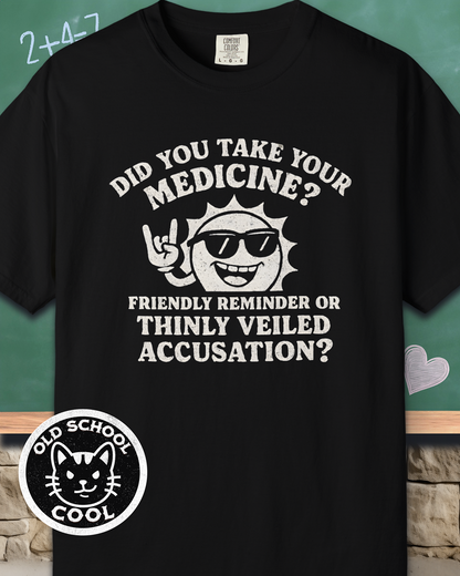 Take Your Medicine? Tee