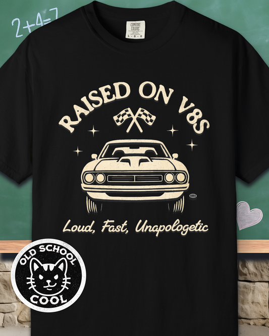 Raised on V8s Tee