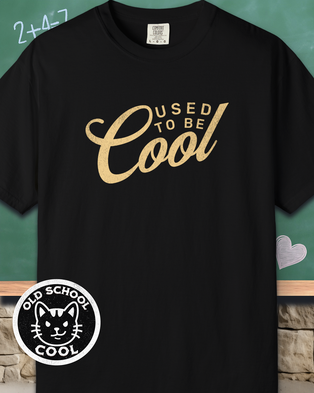 Used to be Cool Tee