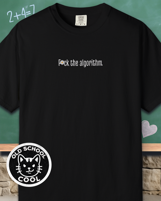 Eff the Algorithm Tee