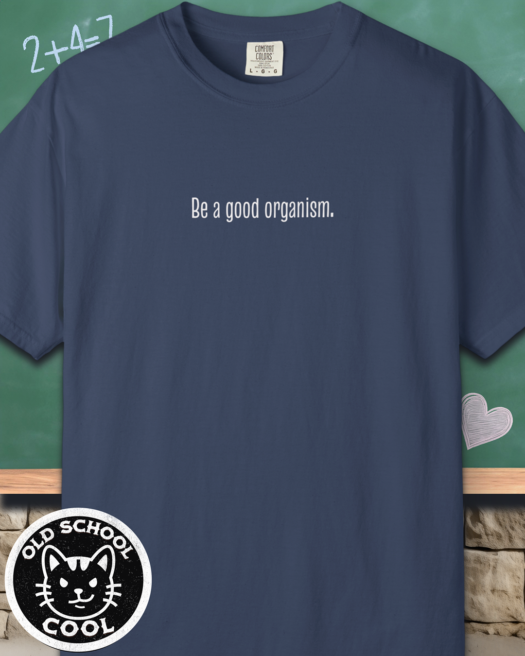 Good Organism Tee