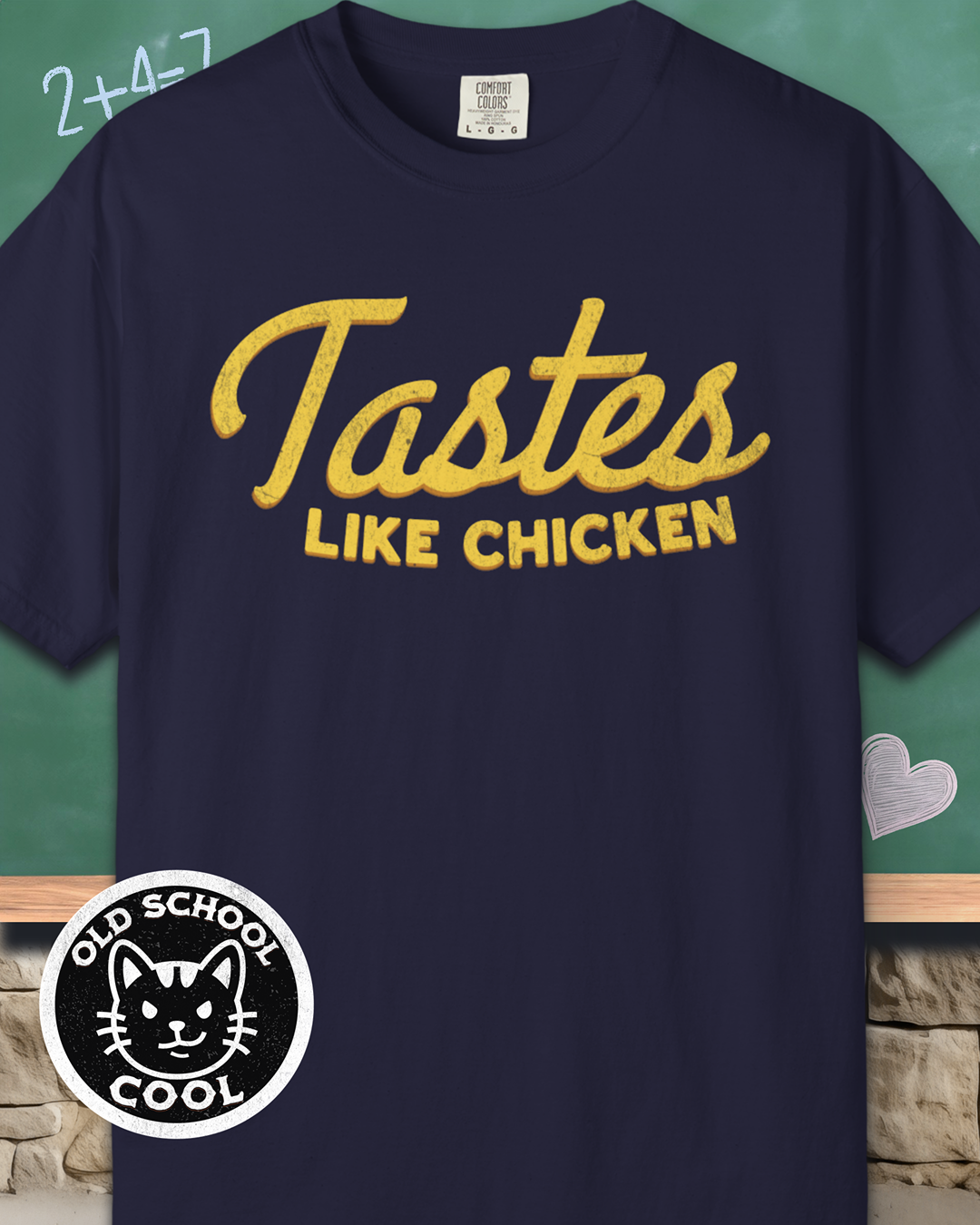 Tastes Like Chicken Tee